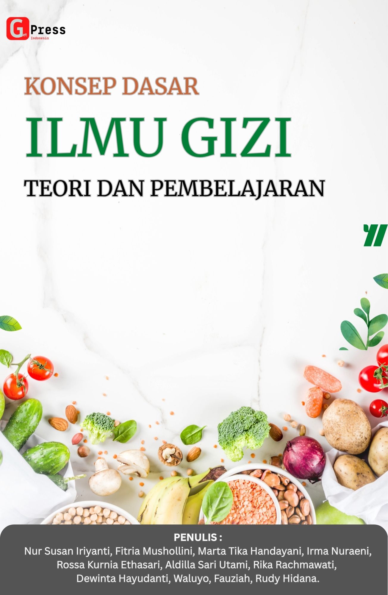 2707 Konsep Dasar Ilmu Gizi: Teori Dan Pembelajaran